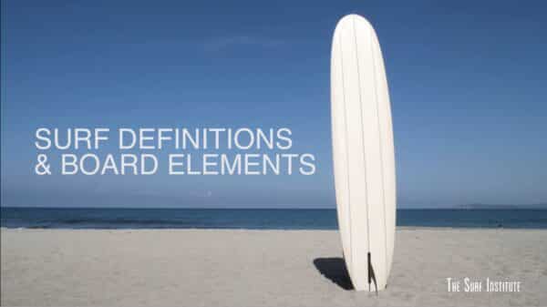 Surf Definitions & Board Elements